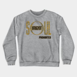 Soul Infringement Prohibited- Stoicism Crewneck Sweatshirt